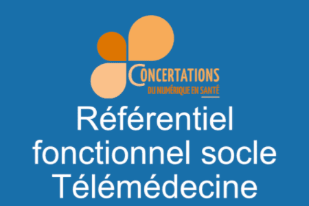 Référentiel fonctionnel socle de télémédecine (téléconsultation, téléexpertise)